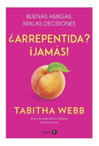 LIBRO ¿ARREPENTIDA? ¡JAMÁS! - TABITHA WEBB - 5
