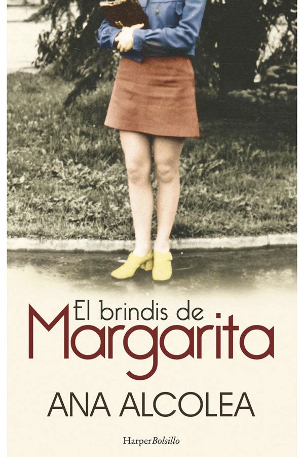 LIBRO EL BRINDIS DE MARGARITA - ANA ALCOLEA - 7