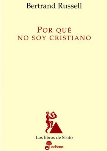 SISIFO... - POR QUE NO SOY CRISTIANO - 4