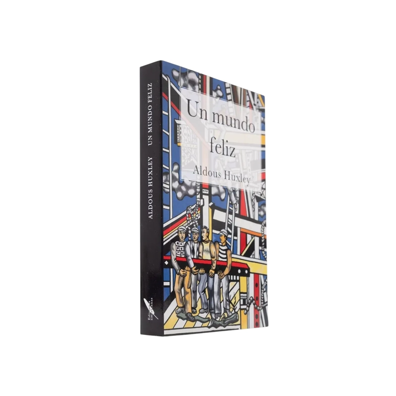 LIBRO UN MUNDO FELIZ - ALDOUS HUXLEY - 2