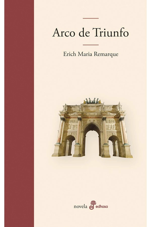 LIBRO ARCO DE TRIUNFO - ERICH REMARQUE - 1