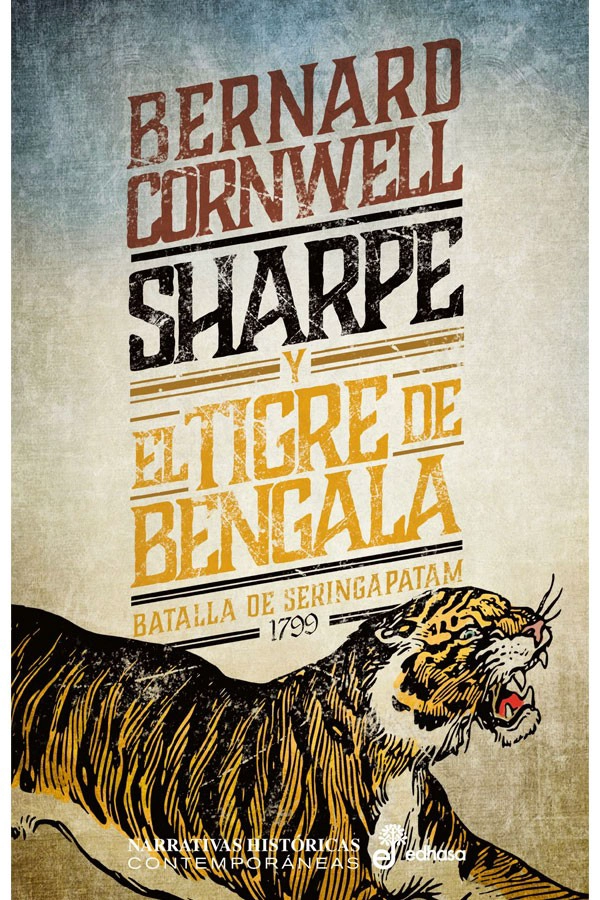 LIBRO SHARPE I - SHARPE Y EL TIGRE DE BENGALA - BERNARD CORNWELL - 5