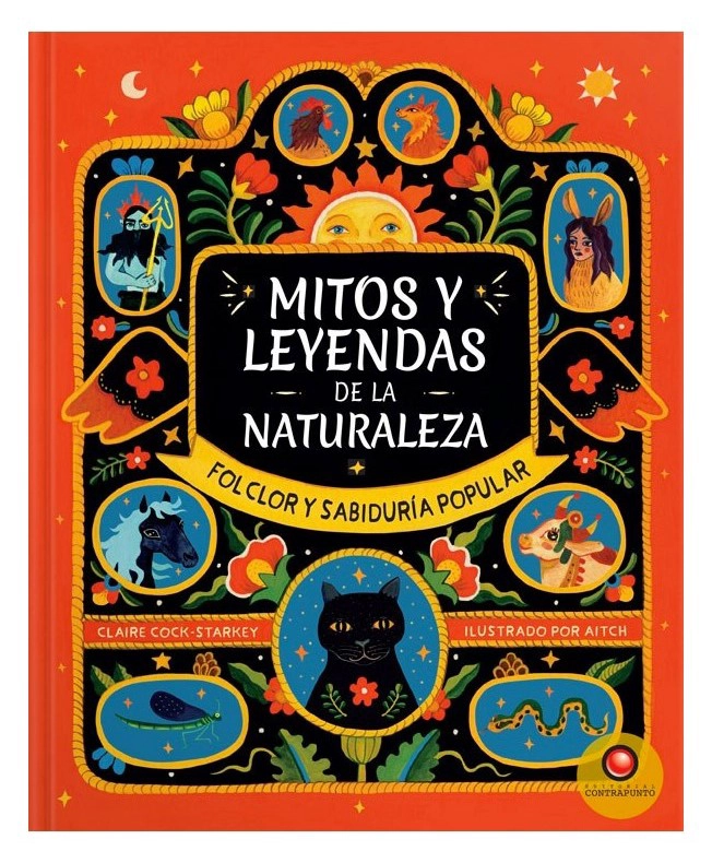 LIBRO MITOS Y LEYENDAS DE LA NATURALEZA - CLAIRE COCK-STARKEY - 1