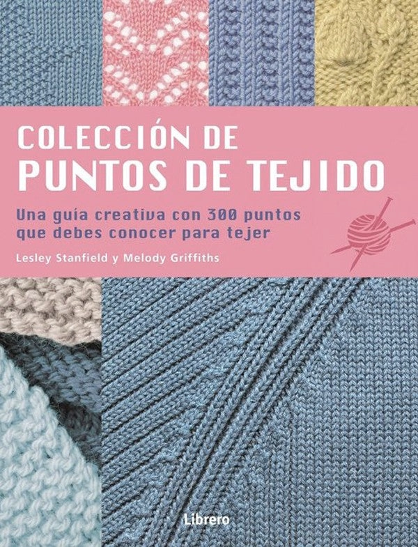 LIBRO COLECCION DE PUNTOS DE TEJIDO - LESLEY STANFIELD - 6