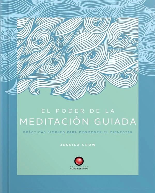 LIBRO EL PODER DE LA MEDITACIÓN GUIADA - JESSICA CROW - 5
