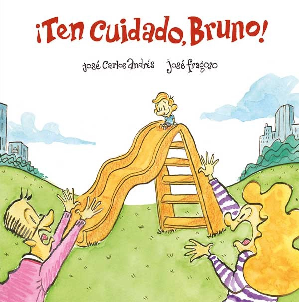 LIBRO TEN CUIDADO, BRUNO! - JOSE CARLOS ANDRES - 6