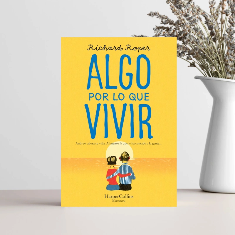 LIBRO ALGO POR LO QUE VIVIR - RICHARD ROPER - 2