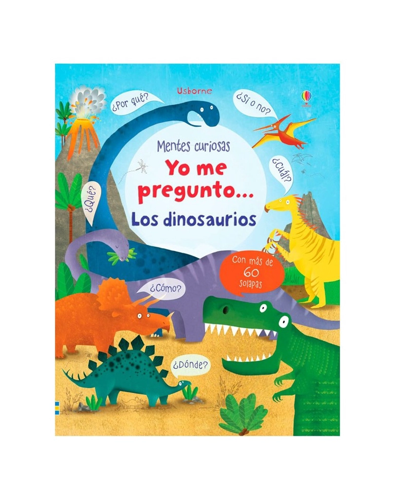 MENTES CURIOSAS - YO ME PREGUNTO... LOS DINOSAURIOS - 1