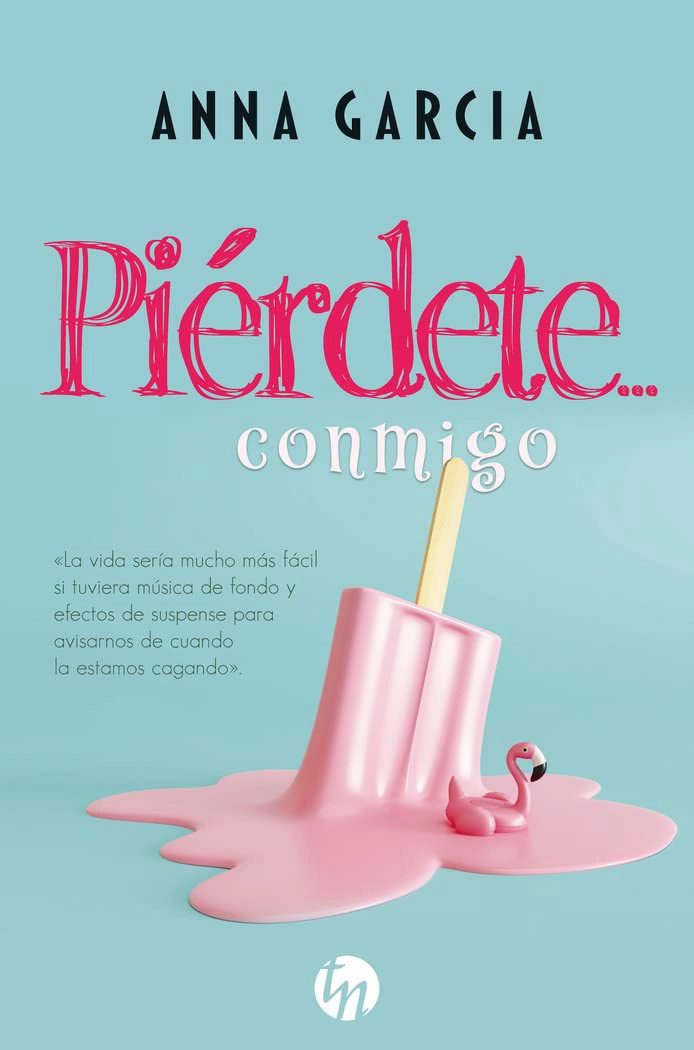 LIBRO PIERDETE… CONMIGO ANNA GARCIA - 1