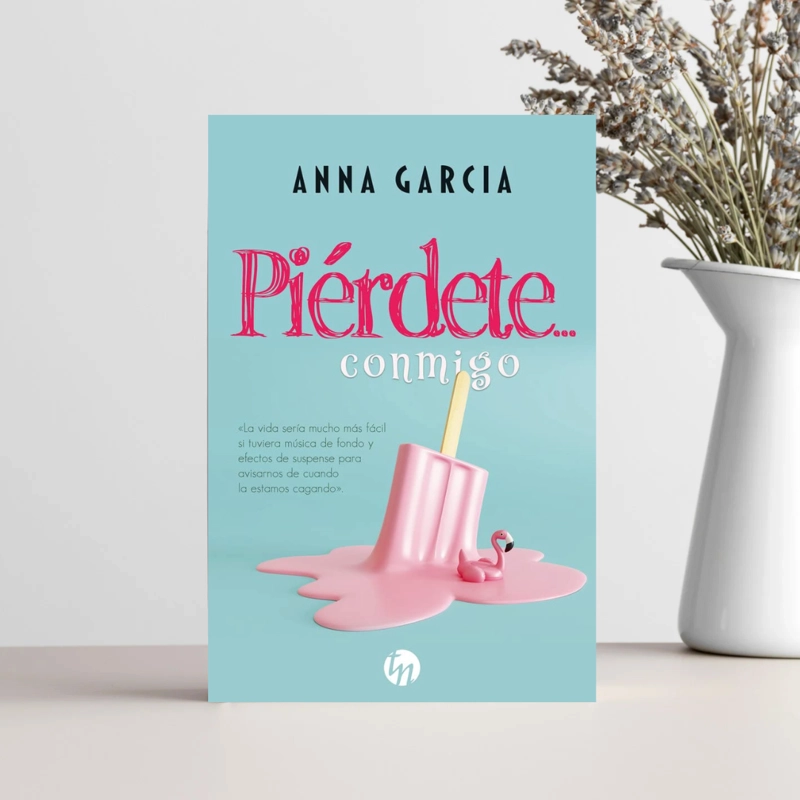 LIBRO PIERDETE… CONMIGO ANNA GARCIA - 2
