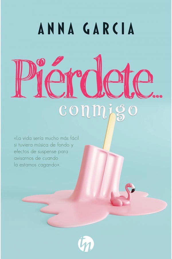 LIBRO PIERDETE… CONMIGO ANNA GARCIA - 5