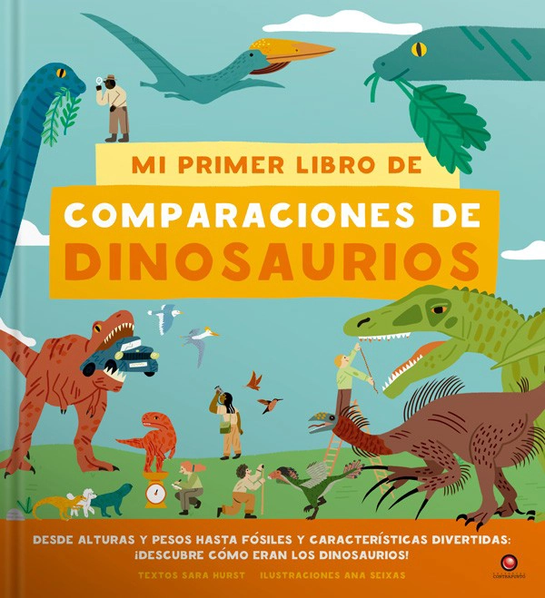 MI PRIMER LIBRO DE COMPARACIONES DE DINOSAURIOS - SARA HURST - 1