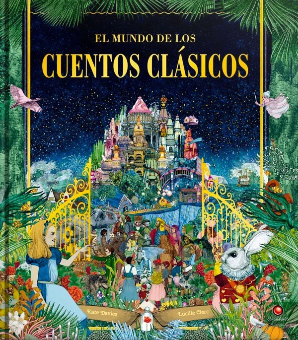 LIBRO EL MUNDO DE LOS CUENTOS CLÁSICOS - KATE DAVIES - 8