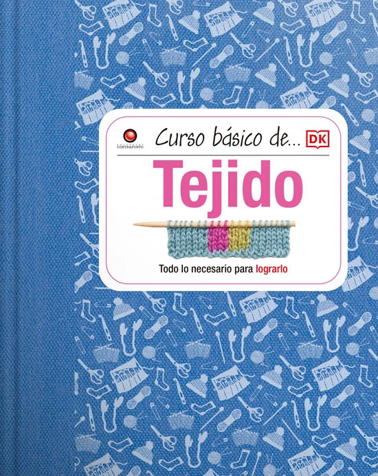 LIBRO CURSO BÁSICO DE... TEJIDO - 1