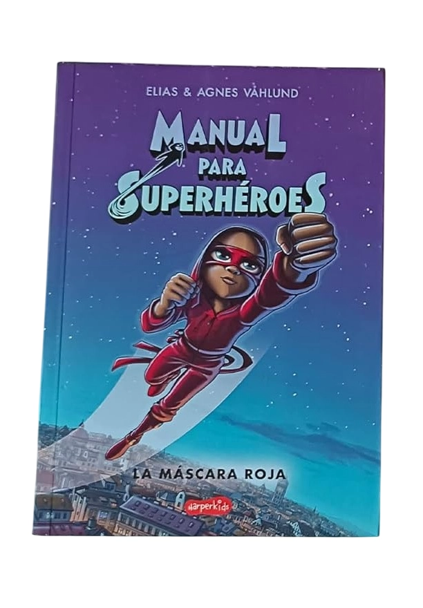 LIBRO MANUAL PARA SUPERHEROES. LA MASCARA ROJA - VÅHLUND, ELIAS - 3