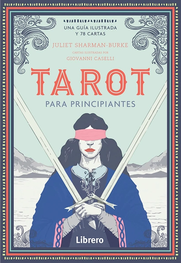 LIBRO TAROT PARA PRINCIPIANTES (LIBRO + CARTAS) - JULIET SHARMAN-BURKE - 7