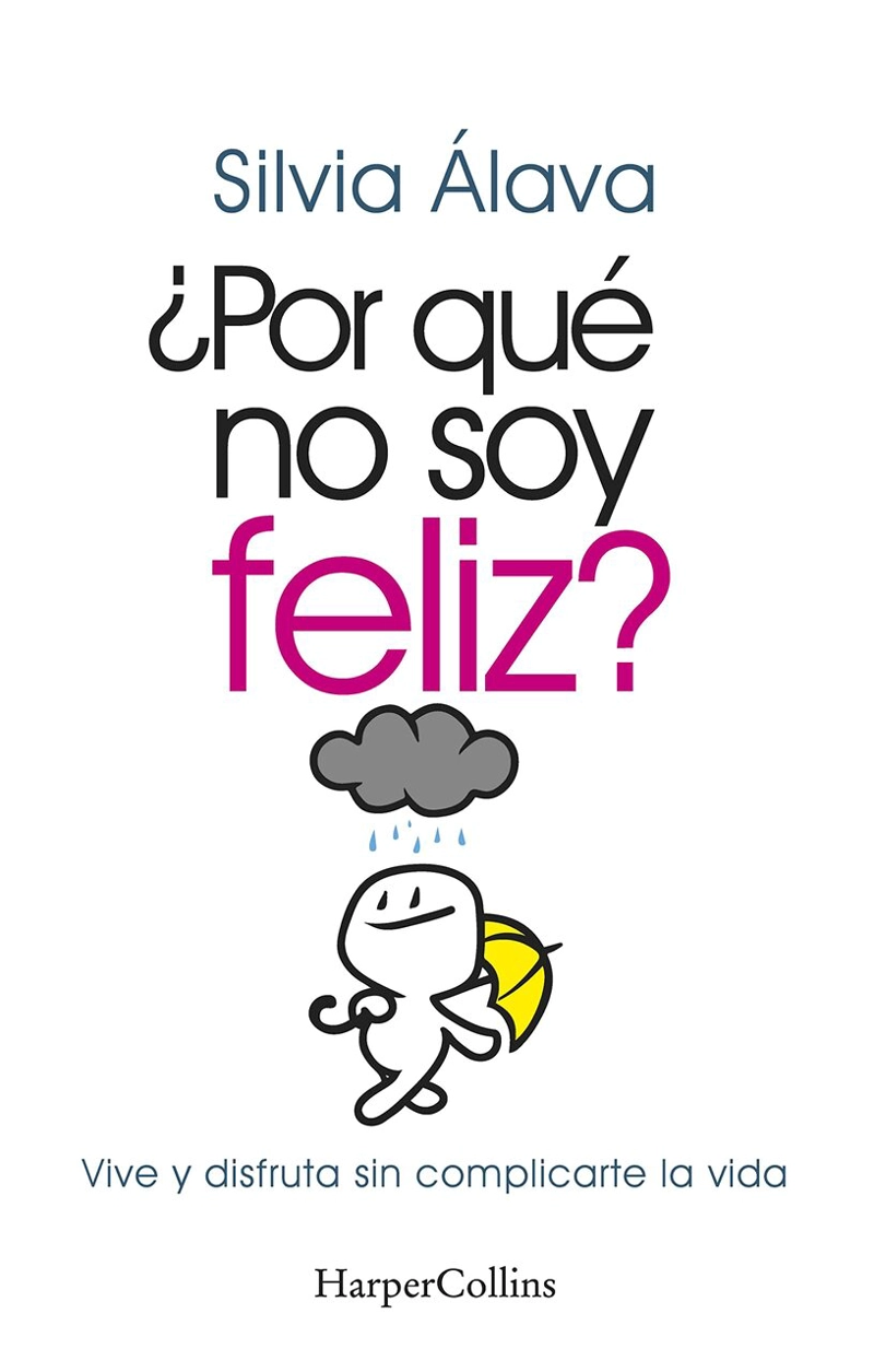 ¿POR QUE  NO SOY FELIZ? - 1