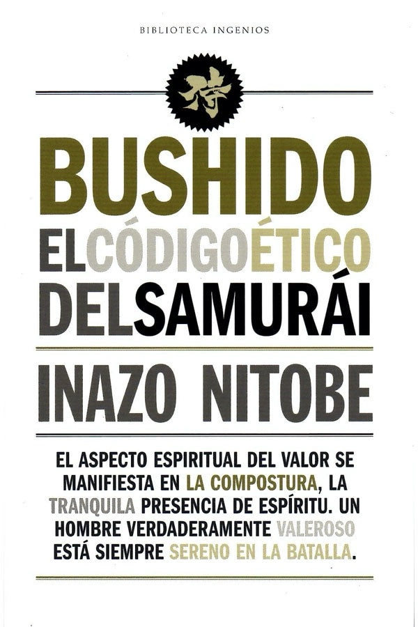 LIBRO BUSHIDO. EL CODIGO ETICO DEL SAMURAI INAZO NITOBE - 5