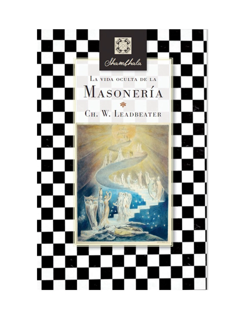 LIBRO LA VIDA OCULTA DE LA MASONERÍA CH. W. LEADBEATER - 1