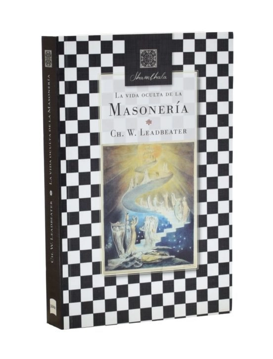LIBRO LA VIDA OCULTA DE LA MASONERÍA CH. W. LEADBEATER - 2
