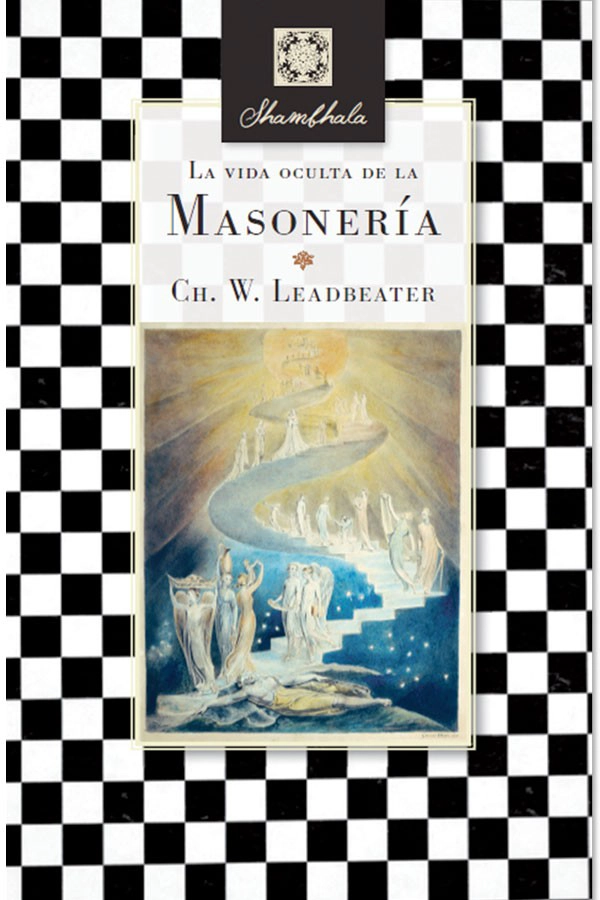 LIBRO LA VIDA OCULTA DE LA MASONERÍA CH. W. LEADBEATER - 5