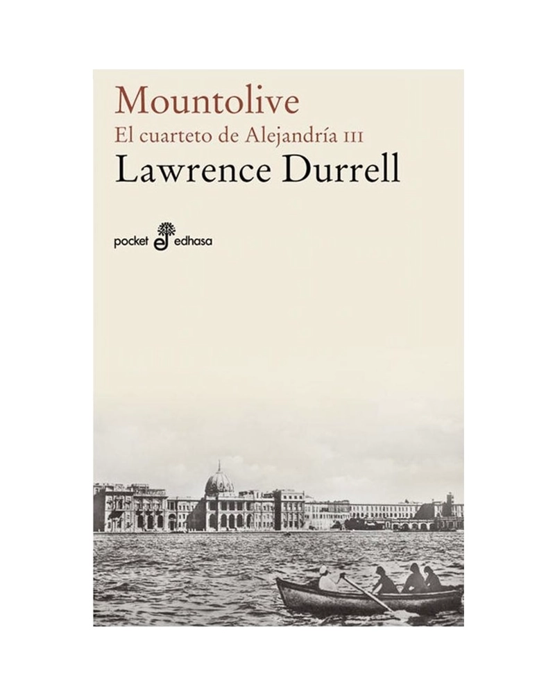 LIBRO MOUNTOLIVE. EL CUARTETO DE ALEJANDRIA III. BOLSILLO LAWRENCE DURRELL - 1