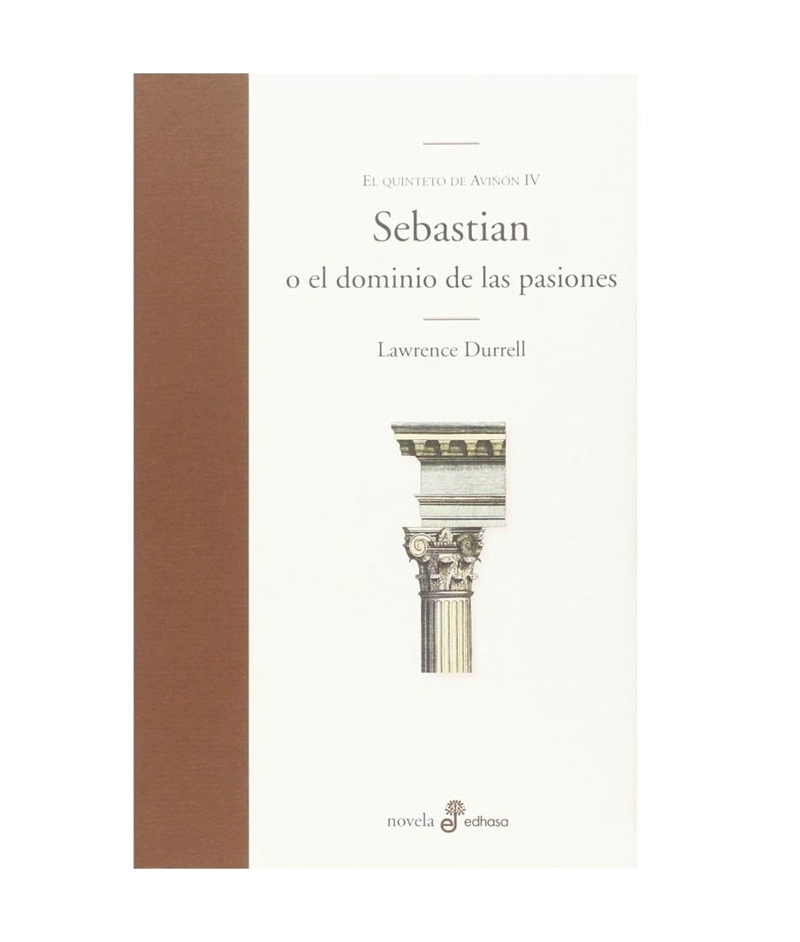 LIBRO EL QUINTETO DE AVINON IV. SEBASTIAN LAWRENCE DURRELL - 1
