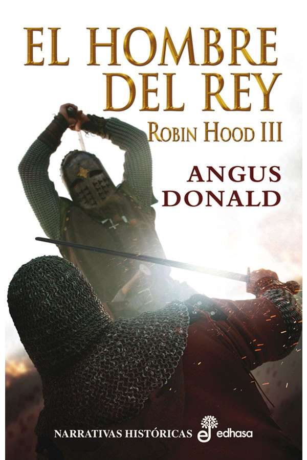 LIBRO ROBIN HOOD III. EL HOMBRE DEL REY ANGUS DONALD - 5