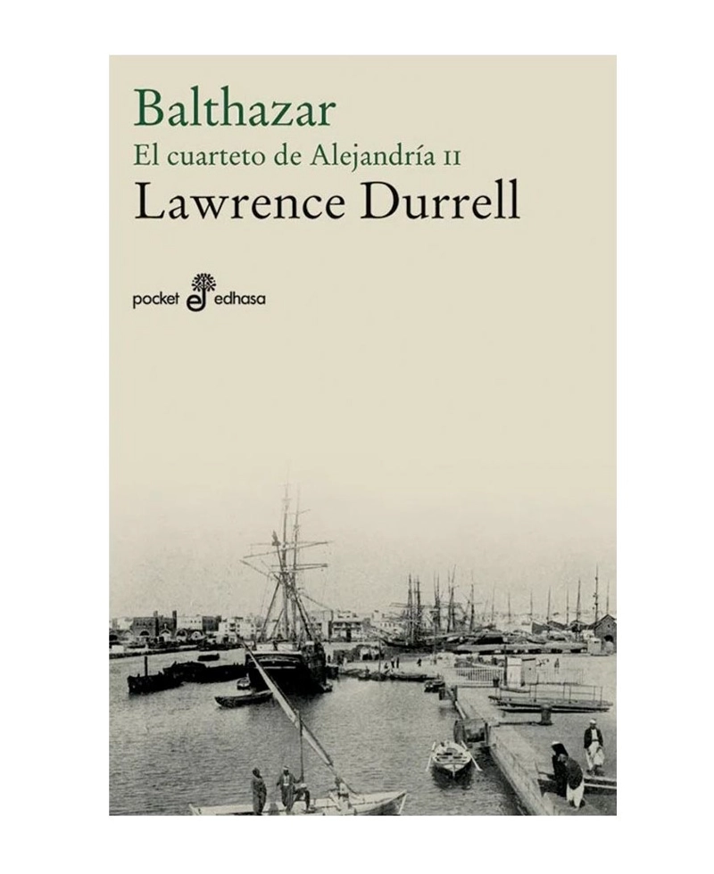 LIBRO BALTHAZAR. EL CUARTETO DE ALEJANDRIA II. BOLSILLO LAWRENCE DURRELL - 1