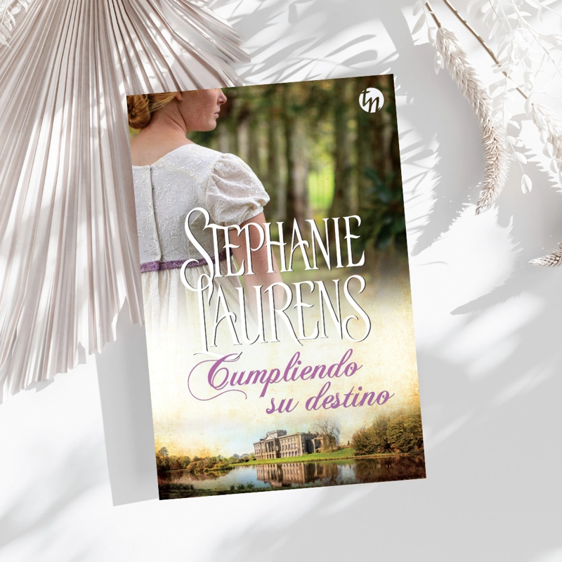 LIBRO CUMPLIENDO SU DESTINO STHEPANIE LAURENS - 2