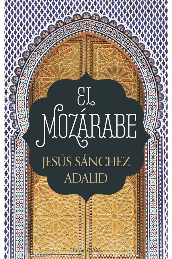 LIBRO EL MOZARABE JESÚS SÁNCHEZ ADALID - 1