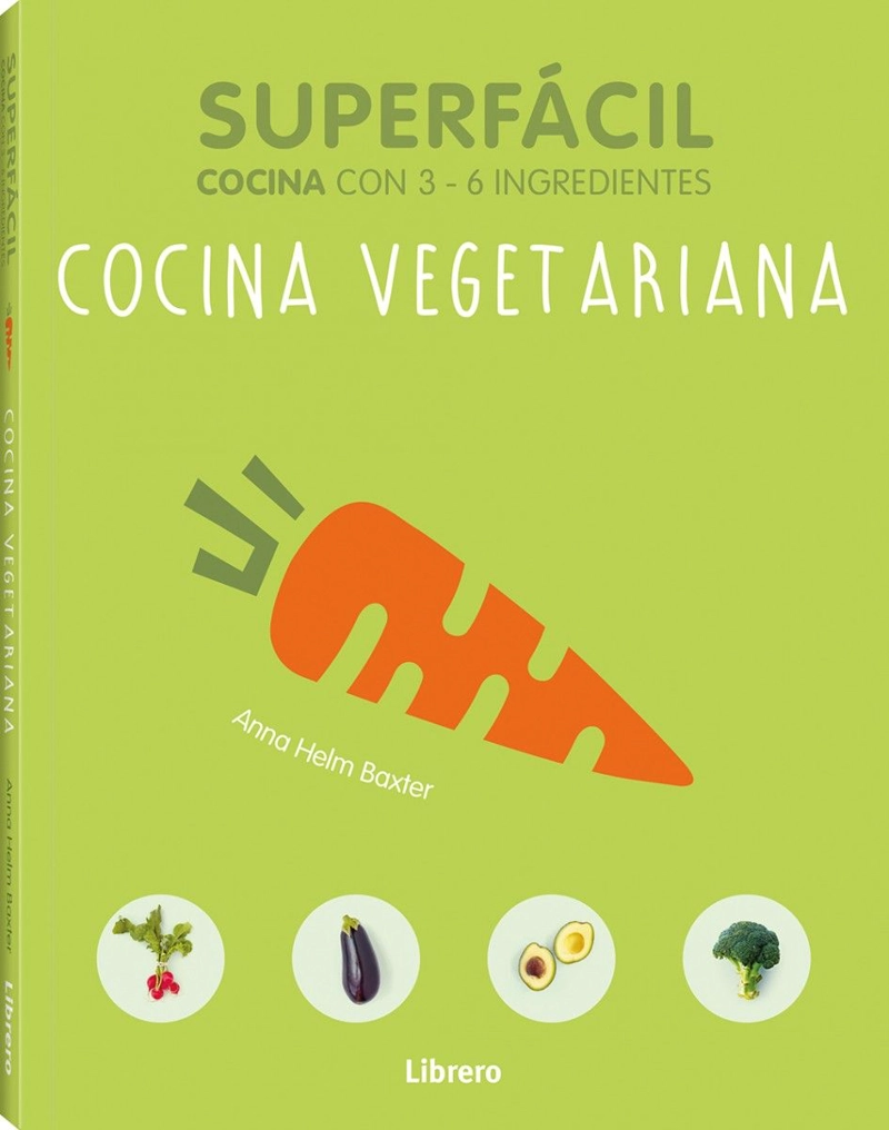 SUPER FACIL - COCINA VEGETARIANA - 1