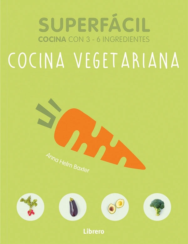 SUPER FACIL - COCINA VEGETARIANA - 6
