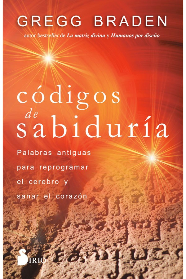 LIBRO CODIGOS DE SABIDURIA - GREGG BRADEN - 5