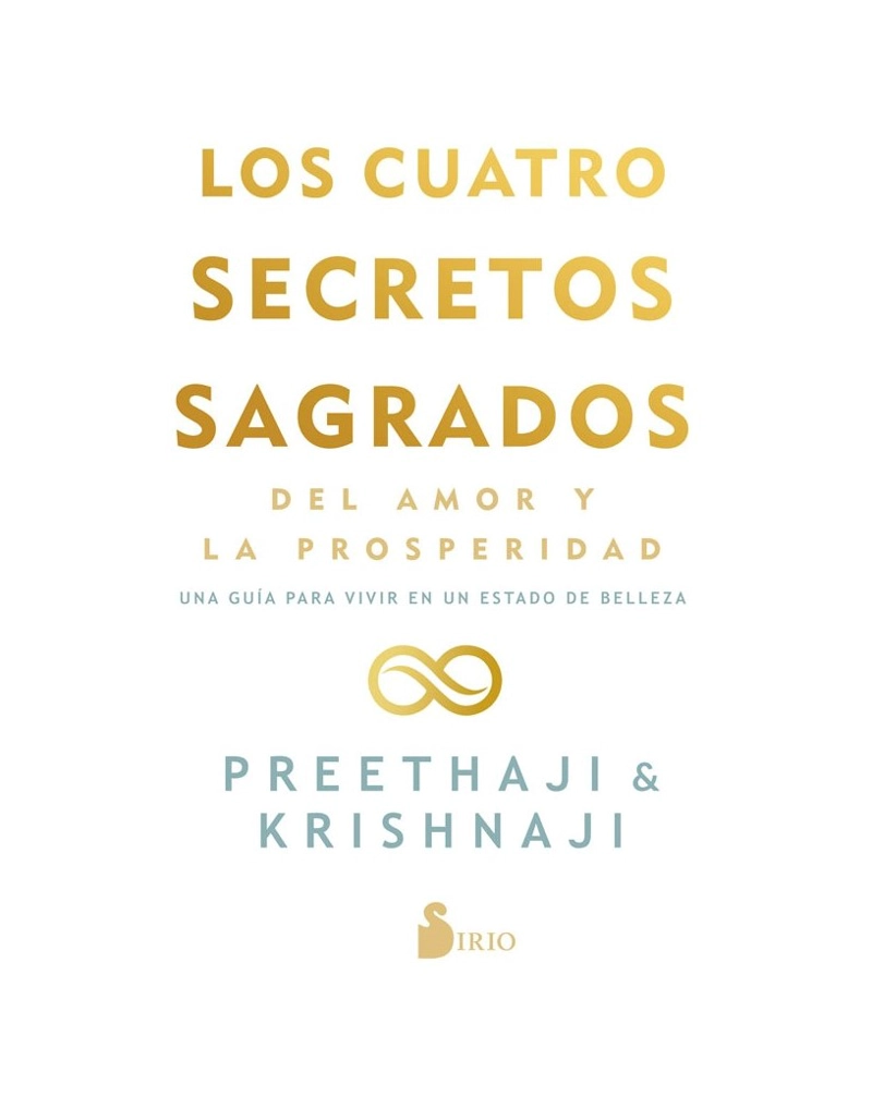 CUATRO SECRETOS SAGRADOS DEL AMOR Y DE LA PROSPERIDAD - 1