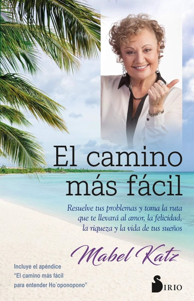 LIBRO EL CAMINO MAS FACIL (RESUELVE TUS PROBLEMAS...) - KATZ MABEL - 1