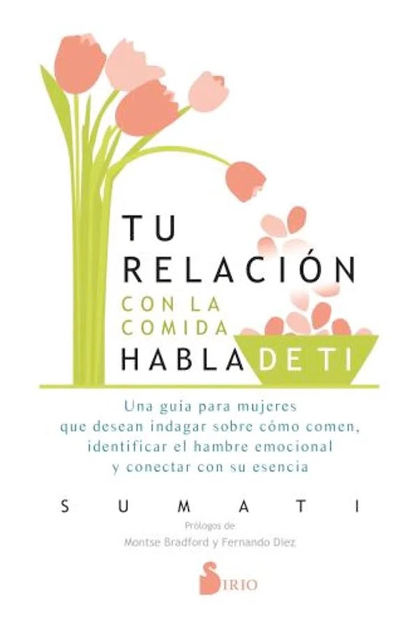 LIBRO TU RELACION CON LA COMIDA HABLA DE TI - SUMATI - 6