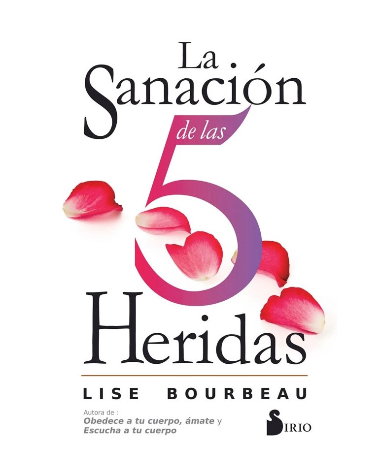 LIBRO LA SANACION DE LAS 5 HERIDAS - BOURBEAU LISE - 1
