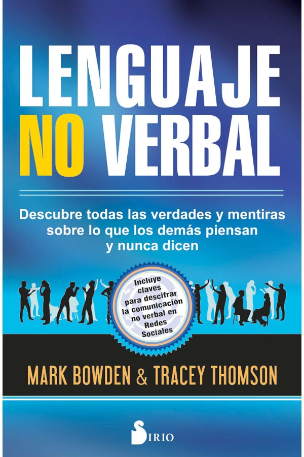 LIBRO LENGUAJE NO VERBAL (DEMAS PIENSAN Y NUNCA DICEN) - BOWDEN MARK - 6