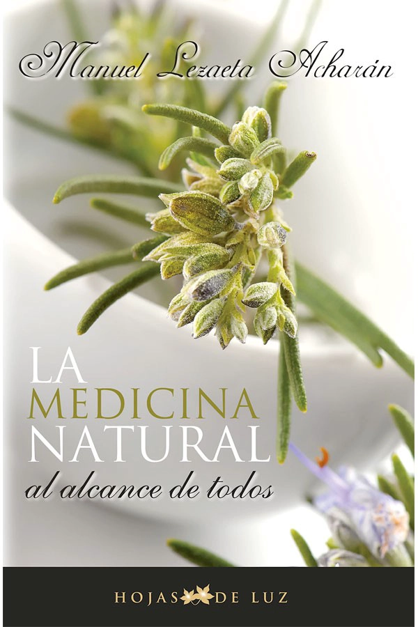 LIBRO LA MEDICINA NATURAL AL ALCANCE DE TODOS - LEZAETA MAN - 4