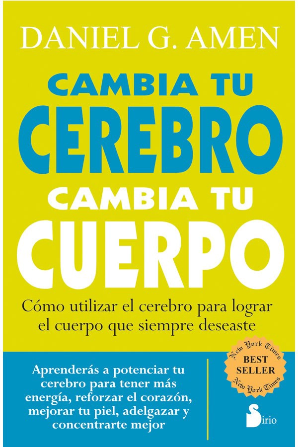 LIBRO CAMBIA TU CEREBRO CAMBIA TU CUERPO - DANIEL G. AMEN - 6