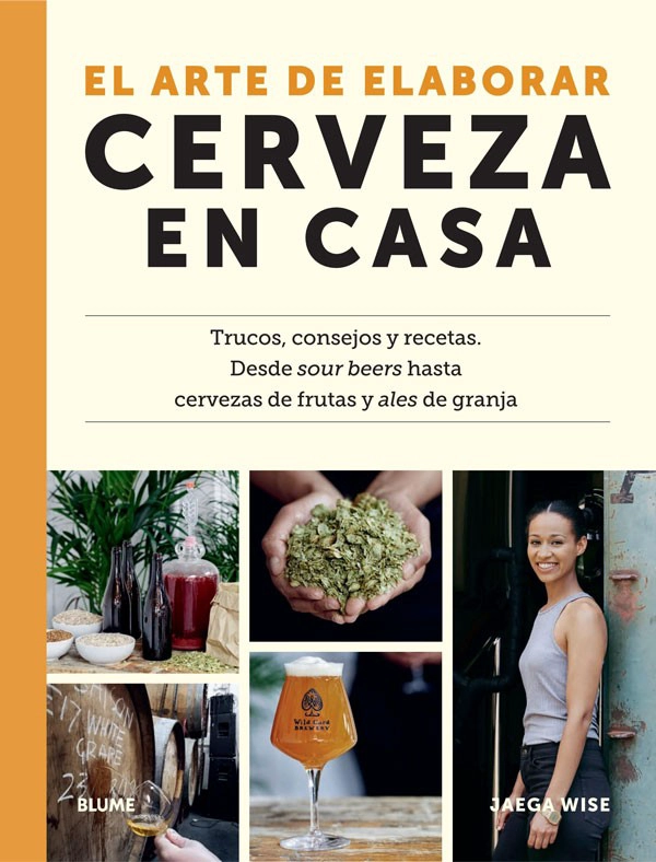 LIBRO EL ARTE DE ELABORAR CERVEZA EN CASA - JAEGA WISE - 5
