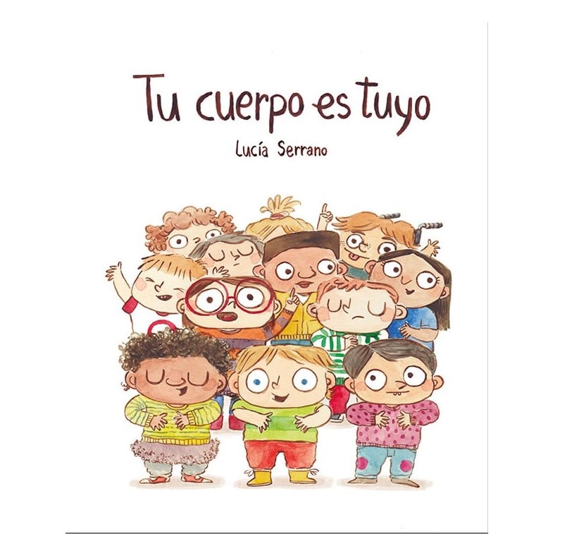 LIBRO TU CUERPO ES TUYO - LUCIA SERRANO - 1