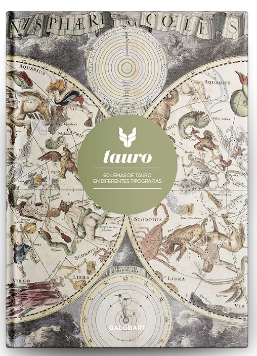 LIBRO ZODIACO - TAURO. 60 LEMAS DE TAURO EN DIFERENTES TIPOGRAFIAS - CARLA GARRAUS - 1