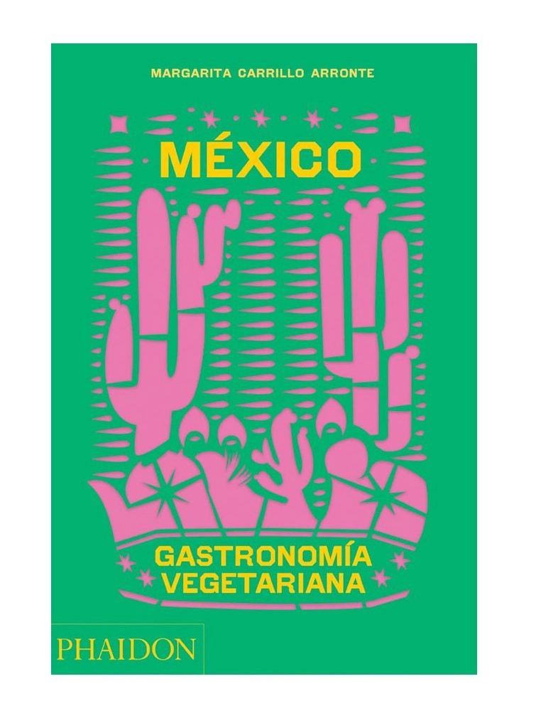 ME XICO. GASTRONOMIA VEGETARIANA (ESP) - 1
