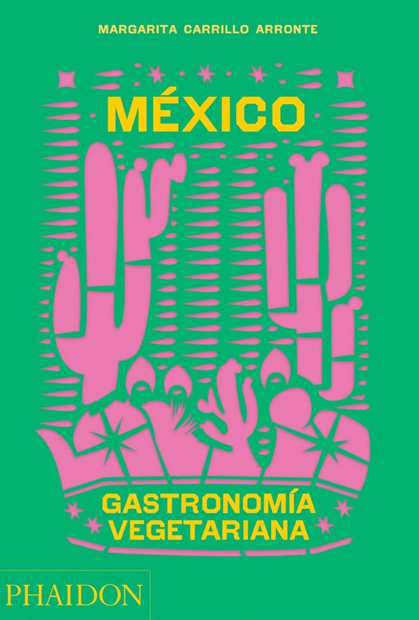 ME XICO. GASTRONOMIA VEGETARIANA (ESP) - 3