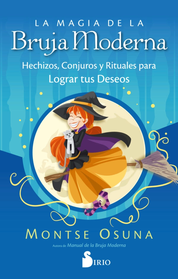 LA MAGIA DE LA BRUJA MODERNA - 1