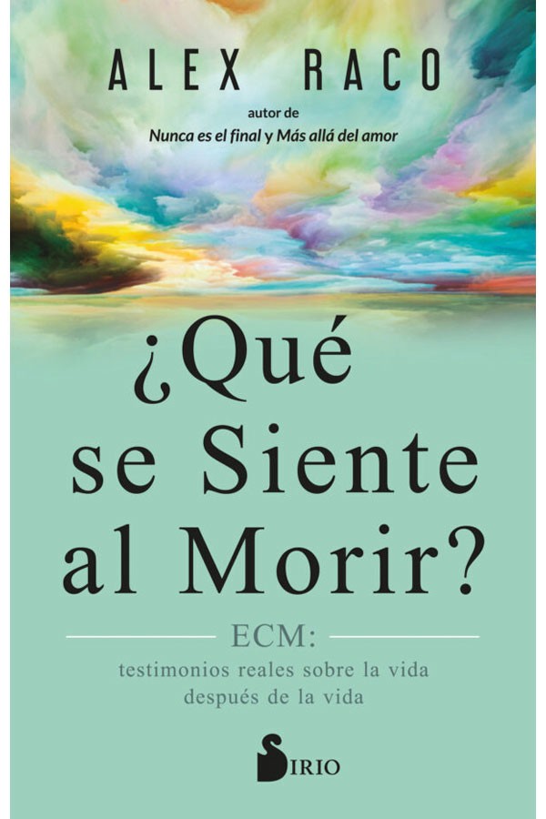 LIBRO QUE SE SIENTE AL MORIR? - ALEX RACO - 1