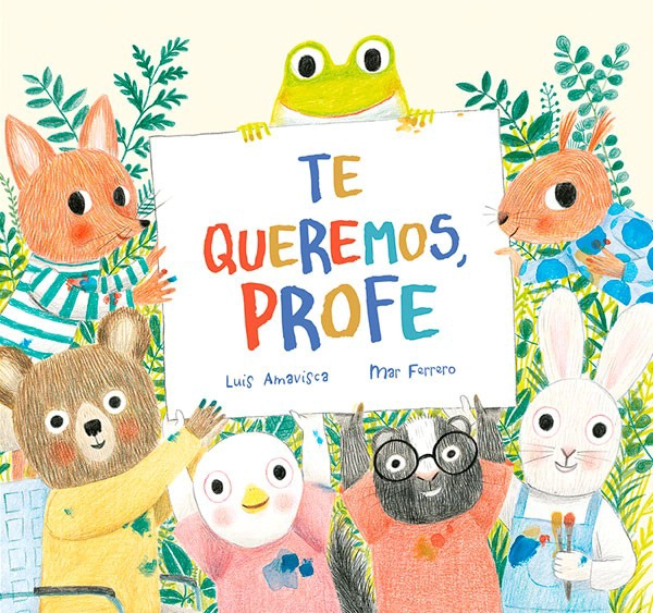 TE QUEREMOS, PROFE DE EDITORIAL NUBEOCHO - 1