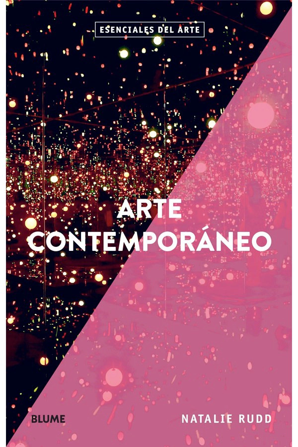 LIBRO ESENCIALES DEL ARTE - ARTE CONTEMPORANEO - NATALIE RUDD - 1